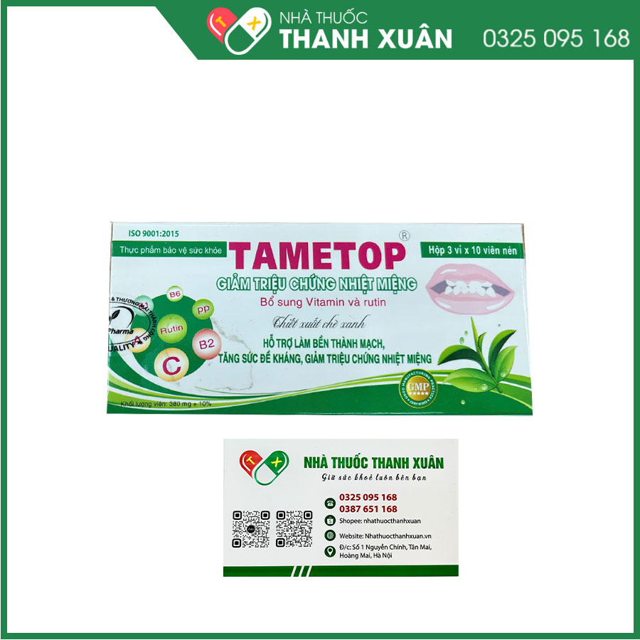 Tametop giúp tăng cường đề kháng, giảm nhiệt miệng, tăng sức bền thành mạch
